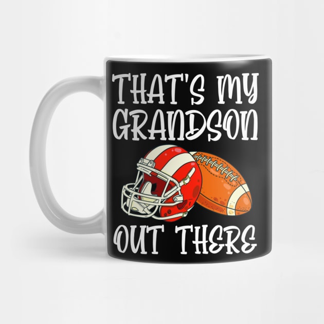 Thats My Grandson Out there Football by sopiansentor8